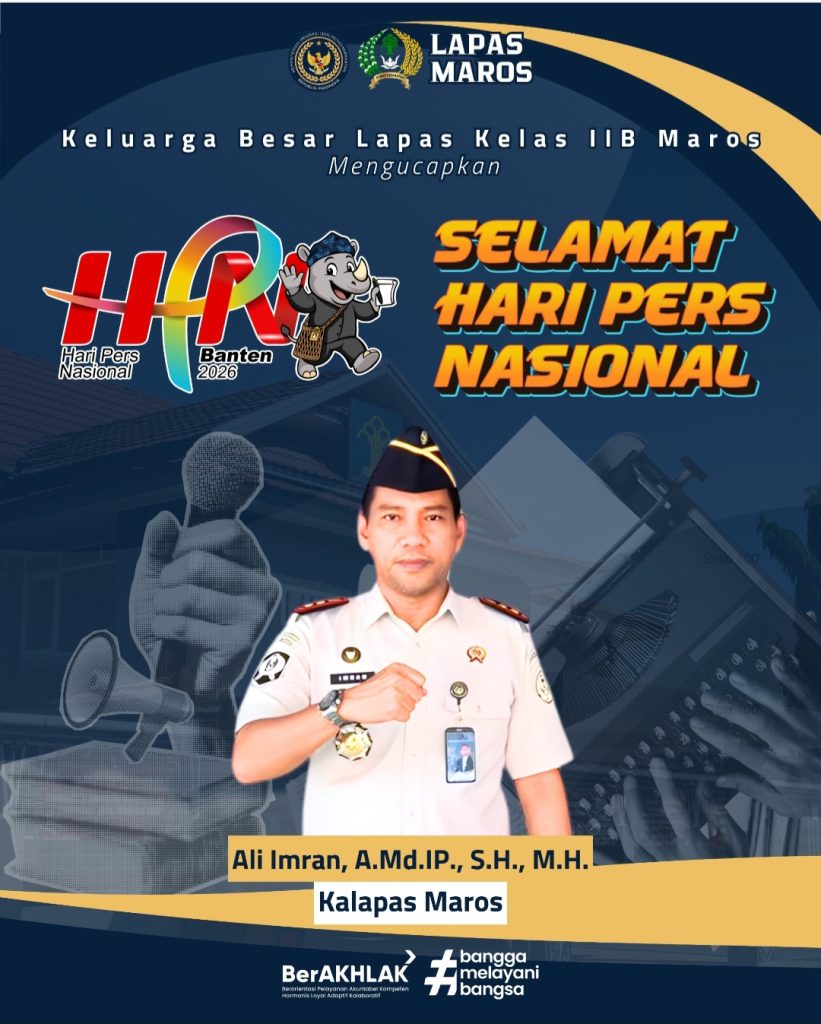 Keluarga Besar Lapas Kelas IIB Maros Ucapkan Selamat Hari Pers Nasional 2026