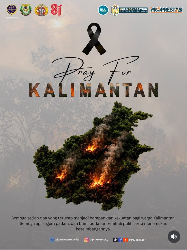 PIP Makassar Sampaikan Doa dan Kepedulian untuk Masyarakat Kalimantan yang Terdampak Musibah