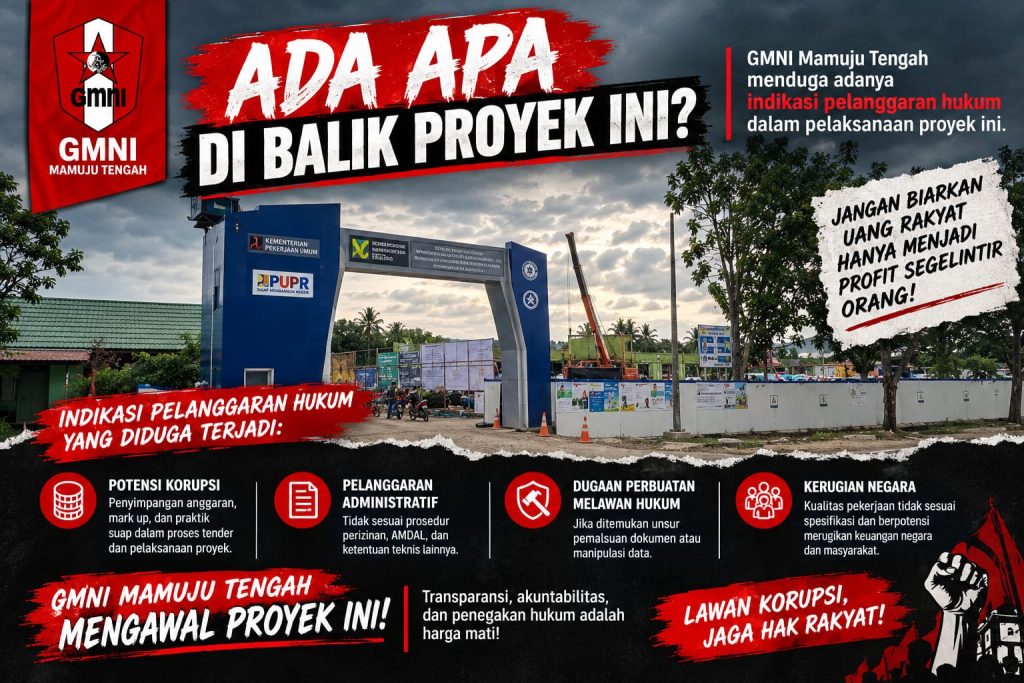 GMNI Mamuju Tengah Desak Usut Dugaan Batching Plant Proyek RSUD Rp.143 Miliar – Alwi Jayadi: Kami Kawal Sampai Tuntas.!